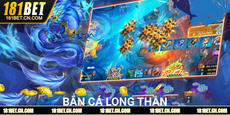 Tựa game bắn cá long thần được đông đảo khách hàng yêu thích